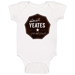 Im A Yeates I Do What I Want Funny Last Name Baby One Piece Im A Yeates I Do What I Want Funny Last Name Baby One Piece