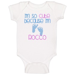 Im So Cute Rocco Name Baby One Piece Im So Cute Rocco Name Baby One Piece