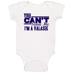 You Cant Scare Me Im A Valasek Last Name Baby One Piece You Cant Scare Me Im A Valasek Last Name Baby One Piece