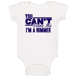 You Cant Scare Me Im A Nimmer Last Name Baby One Piece You Cant Scare Me Im A Nimmer Last Name Baby One Piece