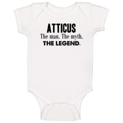Atticus The Man The Myth The Legend Name Baby One Piece Atticus The Man The Myth The Legend Name Baby One Piece