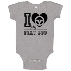 I Drive My Fiat 500 Heart Car Lover Baby One Piece I Drive My Fiat 500 Heart Car Lover Baby One Piece