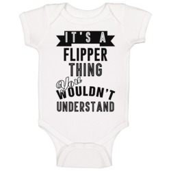 Its A Flipper Thing Essential Personalized Name Baby One Piece Its A Flipper Thing Essential Personalized Name Baby One Piece