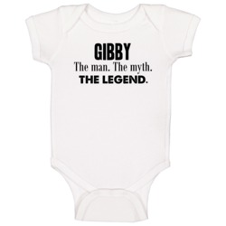 Gibby The Man The Myth The Legend Name Baby One Piece Gibby The Man The Myth The Legend Name Baby One Piece