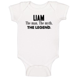 Liam The Man The Myth The Legend Name Baby One Piece Liam The Man The Myth The Legend Name Baby One Piece