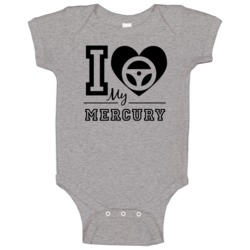 I Drive My Mercury Heart Car Lover Baby One Piece I Drive My Mercury Heart Car Lover Baby One Piece