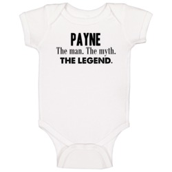 Payne The Man The Myth The Legend Name Baby One Piece Payne The Man The Myth The Legend Name Baby One Piece