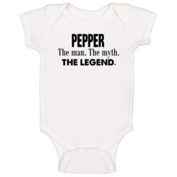 Pepper The Man The Myth The Legend Name Baby One Piece Pepper The Man The Myth The Legend Name Baby One Piece