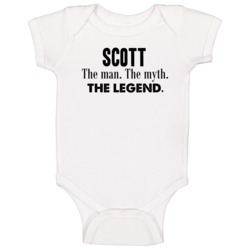 Scott The Man The Myth The Legend Name Baby One Piece Scott The Man The Myth The Legend Name Baby One Piece