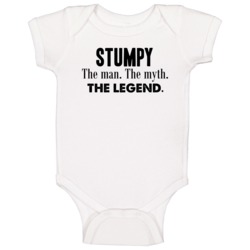 Stumpy The Man The Myth The Legend Name Baby One Piece Stumpy The Man The Myth The Legend Name Baby One Piece
