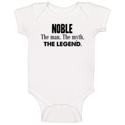 Noble The Man The Myth The Legend Name Baby One Piece Noble The Man The Myth The Legend Name Baby One Piece