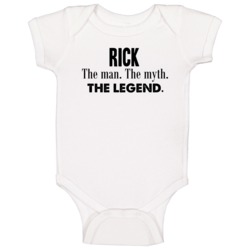 Rick The Man The Myth The Legend Name Baby One Piece Rick The Man The Myth The Legend Name Baby One Piece