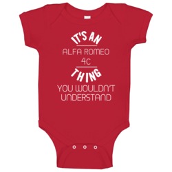 Alfa Romeo 4c Thing Wouldnt Understand Funny Car Baby One Piece Alfa Romeo 4c Thing Wouldnt Understand Funny Car Baby One Piece