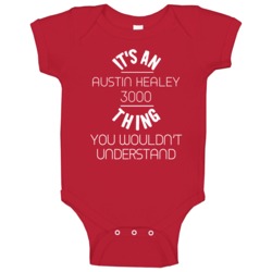 Austin Healey 3000 Thing Wouldnt Understand Funny Car Baby One Piece Austin Healey 3000 Thing Wouldnt Understand Funny Car Baby One Piece