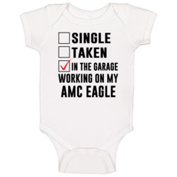 Single Taken Working On My Amc Eagle Funny Car Baby One Piece Single Taken Working On My Amc Eagle Funny Car Baby One Piece