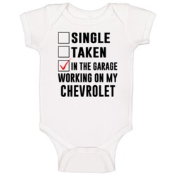 Single Taken Working On My Chevrolet Funny Car Baby One Piece Single Taken Working On My Chevrolet Funny Car Baby One Piece