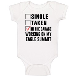 Single Taken Working On My Eagle Summit Funny Car Baby One Piece Single Taken Working On My Eagle Summit Funny Car Baby One Piece