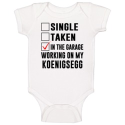 Single Taken Working On My Koenigsegg Funny Car Baby One Piece Single Taken Working On My Koenigsegg Funny Car Baby One Piece