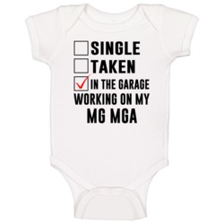 Single Taken Working On My Mg Mga Funny Car Baby One Piece Single Taken Working On My Mg Mga Funny Car Baby One Piece