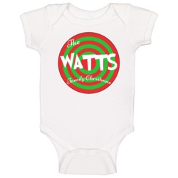 The Watts Family Christmas Last Name Baby One Piece The Watts Family Christmas Last Name Baby One Piece