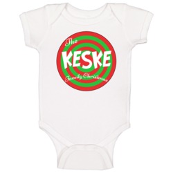 The Keske Family Christmas Last Name Baby One Piece The Keske Family Christmas Last Name Baby One Piece