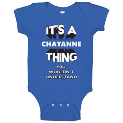 Its A Chayanne Thing Fun Graphic Personalized Name Baby One Piece Its A Chayanne Thing Fun Graphic Personalized Name Baby One Piece