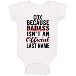 Cox Because Badass Isnt An Official Last Name Baby One Piece Cox Because Badass Isnt An Official Last Name Baby One Piece