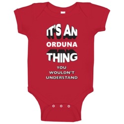 Its An Orduna Thing Fun Graphic Personalized Name Baby One Piece Its An Orduna Thing Fun Graphic Personalized Name Baby One Piece