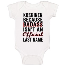 Koskinen Because Badass Isnt An Official Last Name Baby One Piece Koskinen Because Badass Isnt An Official Last Name Baby One Piece