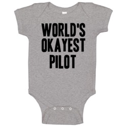 Worlds Okayest Pilot Job Baby One Piece Worlds Okayest Pilot Job Baby One Piece