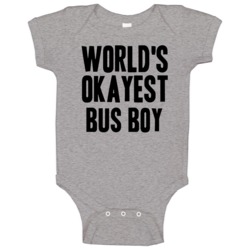 Worlds Okayest Bus Boy Job Baby One Piece Worlds Okayest Bus Boy Job Baby One Piece