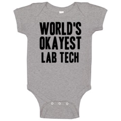 Worlds Okayest Lab Tech Job Baby One Piece Worlds Okayest Lab Tech Job Baby One Piece