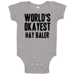 Worlds Okayest Hay Baler Job Baby One Piece Worlds Okayest Hay Baler Job Baby One Piece