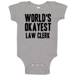 Worlds Okayest Law Clerk Job Baby One Piece Worlds Okayest Law Clerk Job Baby One Piece
