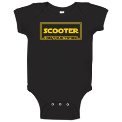 Scooter I Am Your Father Funny Parody Baby One Piece Scooter I Am Your Father Funny Parody Baby One Piece
