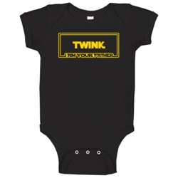 Twink I Am Your Father Funny Parody Baby One Piece