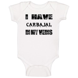 I Have Carbajal In My Blood Last Name Baby One Piece
