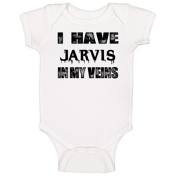 I Have Jarvis In My Blood Last Name Baby One Piece I Have Jarvis In My Blood Last Name Baby One Piece