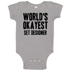 Worlds Okayest Set Designer Job Baby One Piece Worlds Okayest Set Designer Job Baby One Piece