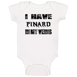 I Have Pinard In My Blood Last Name Baby One Piece I Have Pinard In My Blood Last Name Baby One Piece