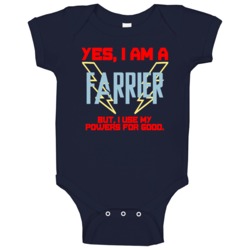 Yes I Am A Farrier Funny Powers Baby One Piece Yes I Am A Farrier Funny Powers Baby One Piece