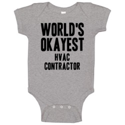 Worlds Okayest Hvac Contractor Job Baby One Piece Worlds Okayest Hvac Contractor Job Baby One Piece