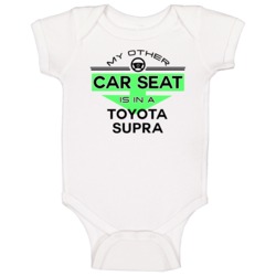 Car Seat In A Toyota Supra Funny Kids Car Baby One Piece Car Seat In A Toyota Supra Funny Kids Car Baby One Piece