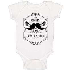 If You Really Moustache Im A Biomedical Tech Job Baby One Piece If You Really Moustache Im A Biomedical Tech Job Baby One Piece