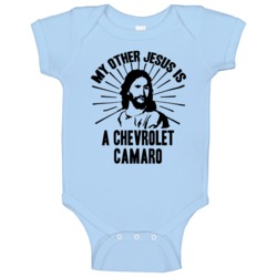 My Other Jesus Is A Chevrolet Camaro Cool Car Baby One Piece My Other Jesus Is A Chevrolet Camaro Cool Car Baby One Piece