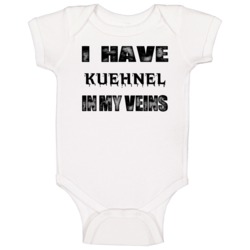 I Have Kuehnel In My Blood Last Name Baby One Piece I Have Kuehnel In My Blood Last Name Baby One Piece