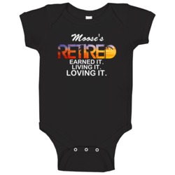 Moose's Retired Loving It Name Baby One Piece Moose's Retired Loving It Name Baby One Piece