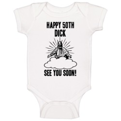 Happy 50th Birthday Dick Name Baby One Piece Happy 50th Birthday Dick Name Baby One Piece