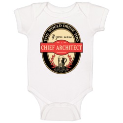 Chief Architect Beer Drinking Label Inspired Job Baby One Piece Chief Architect Beer Drinking Label Inspired Job Baby One Piece