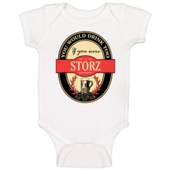 Drink If You Are A Storz Funny Beer Party Label Inspired Baby One Piec Drink If You Are A Storz Funny Beer Party Label Inspired Baby One Piec